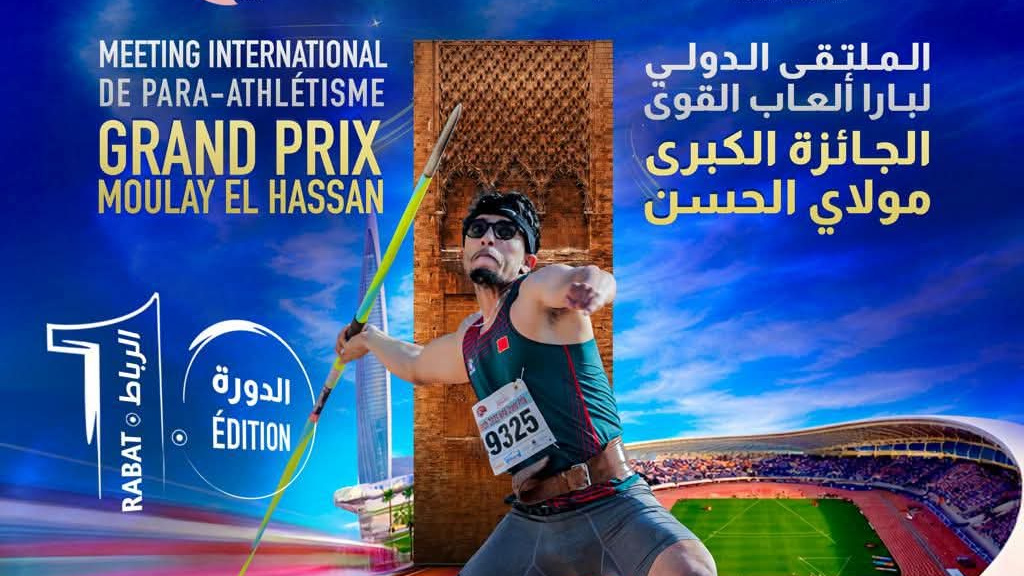 Meeting international - Grand Prix Moulay El Hassan:  Rabat, capitale mondiale de Para-athlétisme 