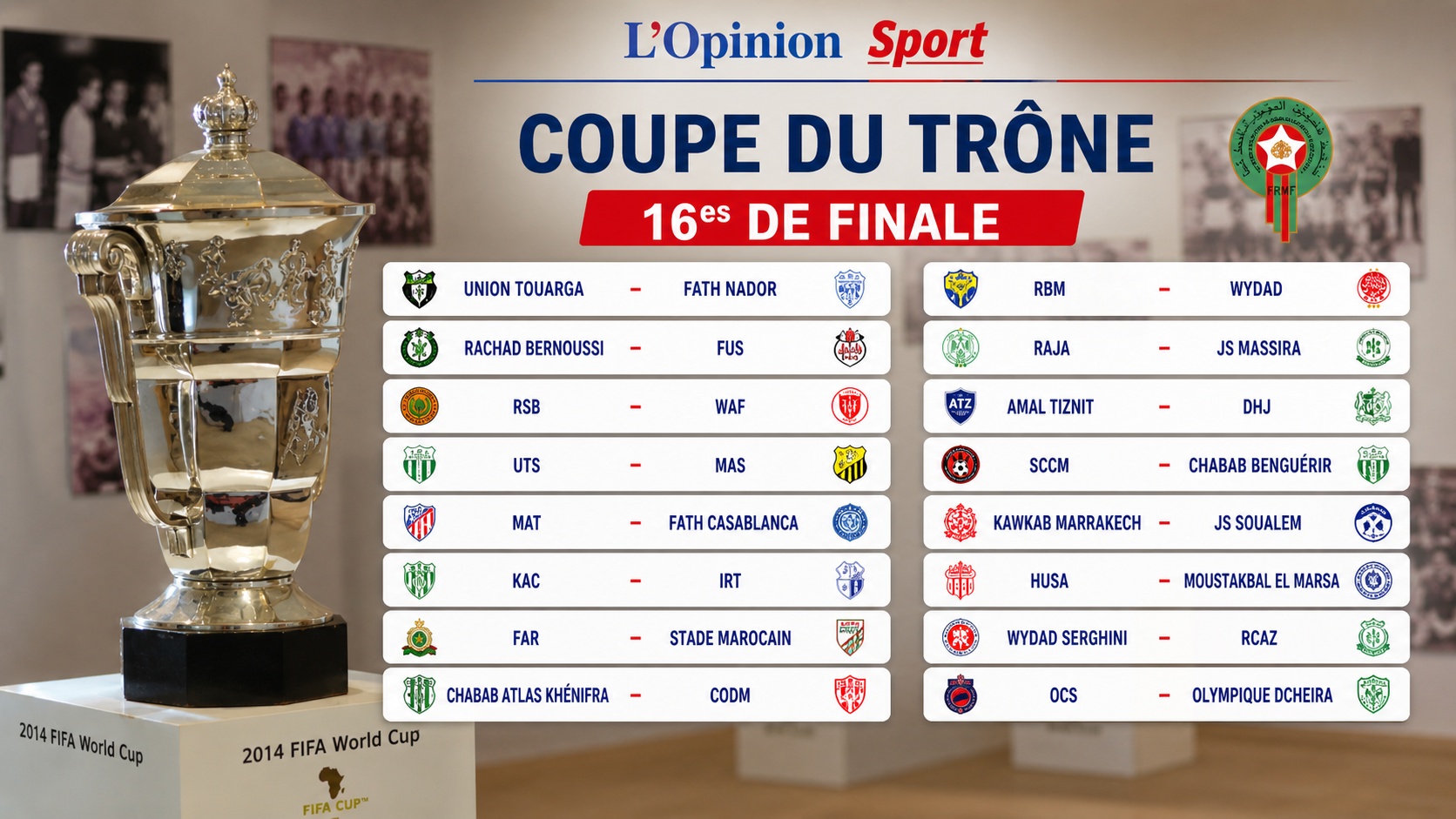 Coupe du Trône : les dates des 16es et des 8es tours fixées