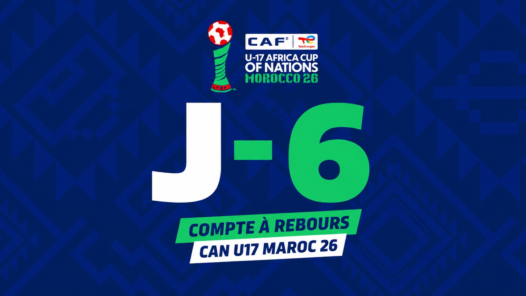 CAN U17 Maroc 2026 : jour J-6