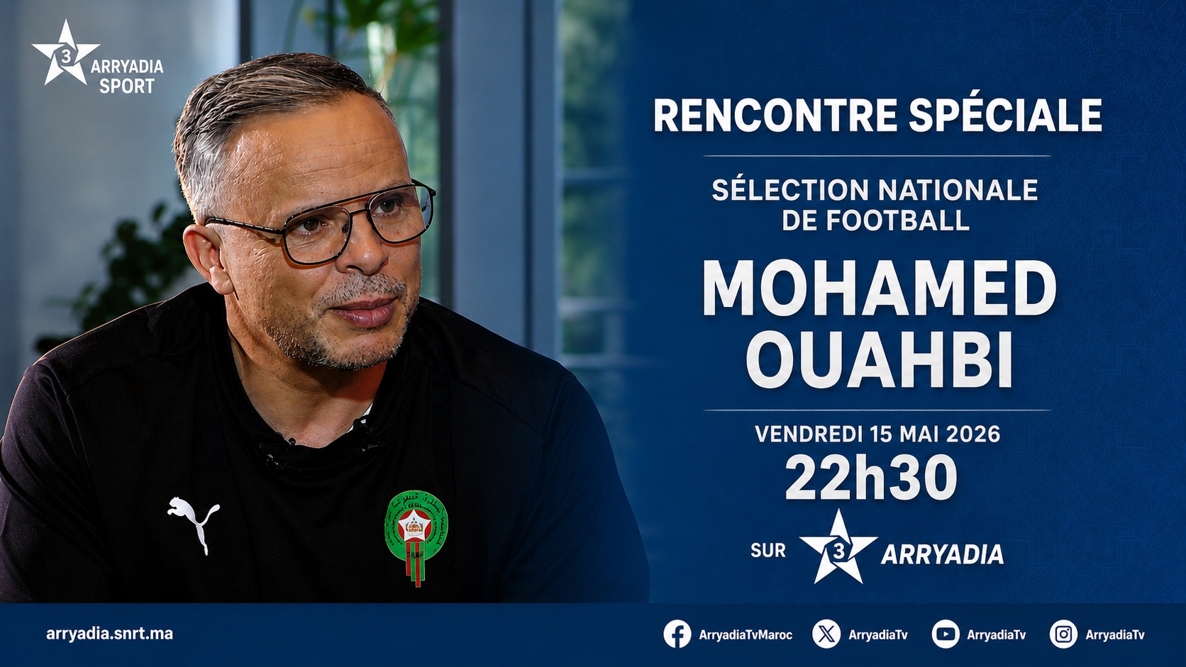 CDM & EN: Ouahbi  s'exprimera ce soir sur Arriyadia