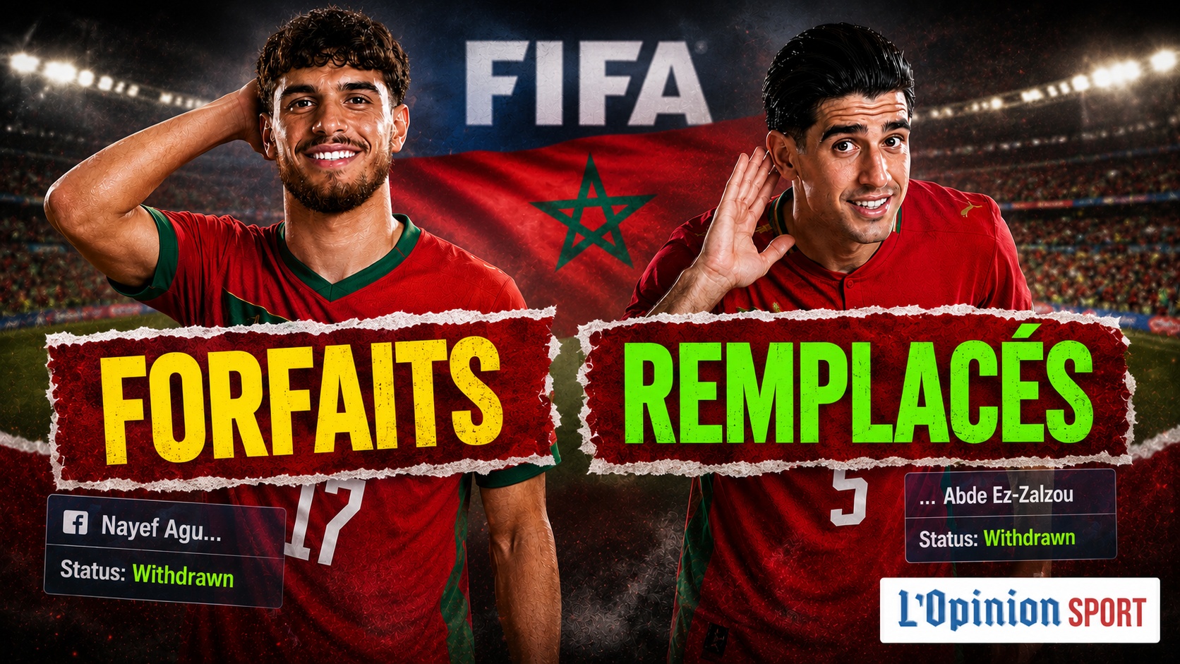 CdM 26 / EN : Forfaits, Aguerd et Ez-Zalzouli remplacés par Saadane et Sbai 