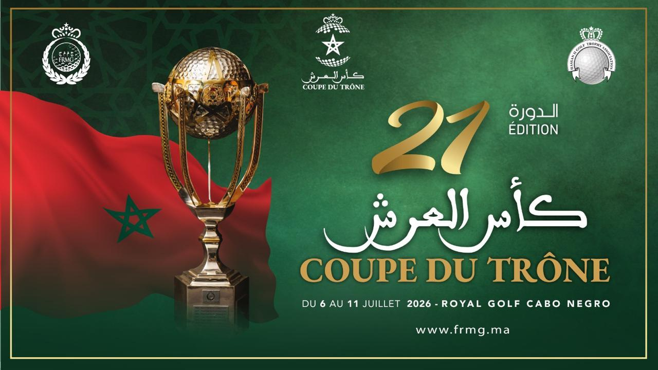 Golf : Douze clubs à la conquête de la 21ème Coupe du Trône au Royal Golf de Cabo Negro
