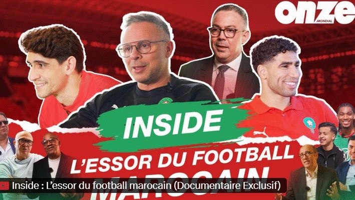 CdM 2026 / Médias :  ‘’Onze Mondial’’ en immersion dans l’univers du football marocain