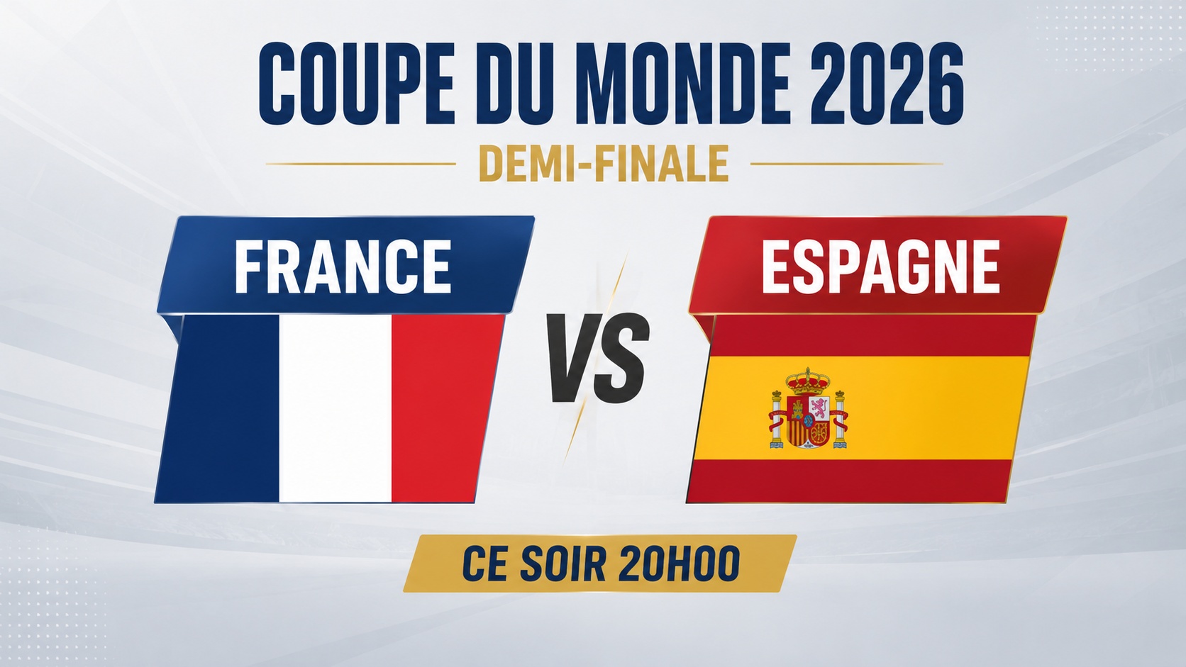 CdM 2026 / Jour de demi finale : France - Espagne, duel XXL