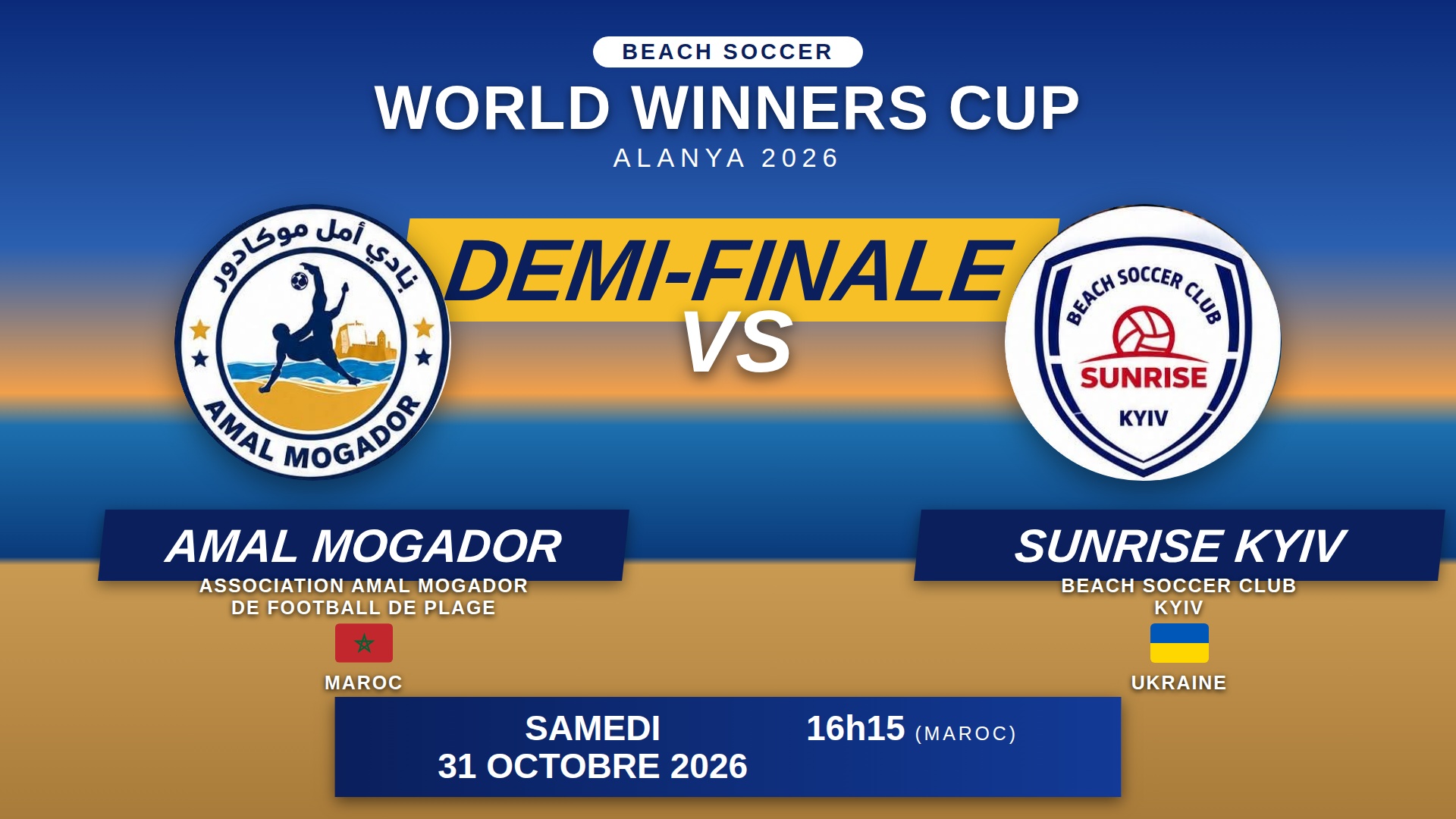 Beach soccer. World Winners Cup 2026 : Amal Mogador défie Sunrise Kyiv pour une place en finale