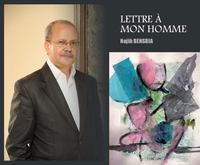 Lettre à mon homme : Najib BENSBIA accuse…