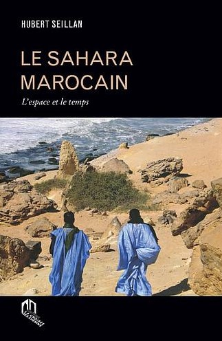 Interview avec Hubert Seillan : «Les Sahraouis de Tindouf ne se reconnaissent plus dans le polisario»