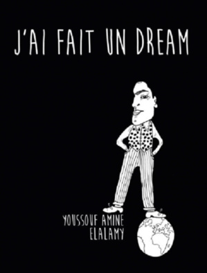 Edition : Les rêves éveillés de Youssouf Amine Elalamy