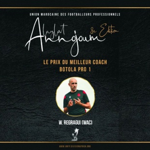 Wydad : Regragui désigné ‘Meilleur’’ coach du Botola