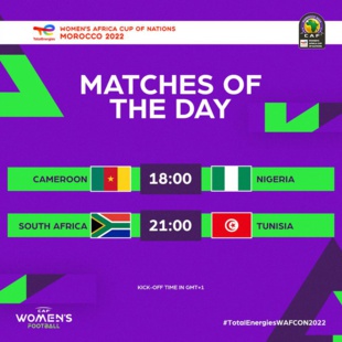 Quarts CAN féminine : Nigéria-Cameroun (18h00) et Afrique du Sud-Tunisie (21h00)
