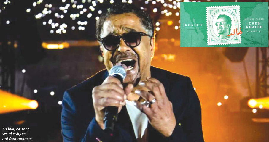 Magazine : Khaled, le roi du raï déraille