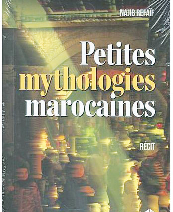 Le mythe, la société : Le Refaif nouveau est arrivé…