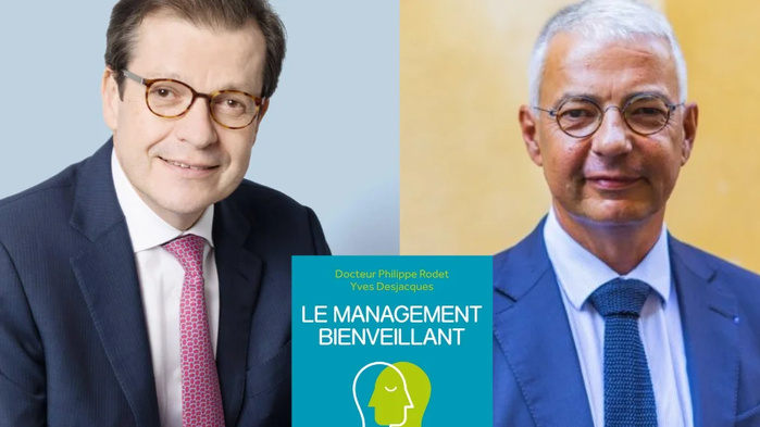 ​Interview avec Yves Desjacques et Dr Philippe Rodet  : Le management à la croisée du bien-être et de la performance