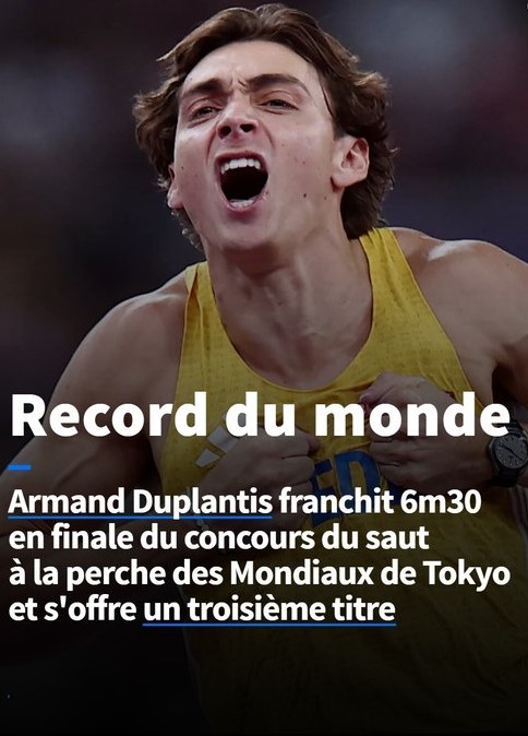 Mondiaux de Tokyo / Saut à la perche : Duplantis s’offre un troisième titre et un nouveau record du monde