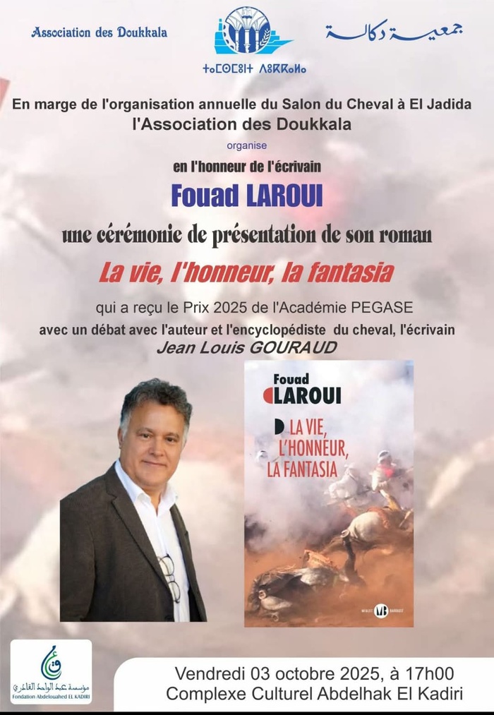 Entre littérature et tradition équestre, El Jadida rend hommage à Fouad Laroui