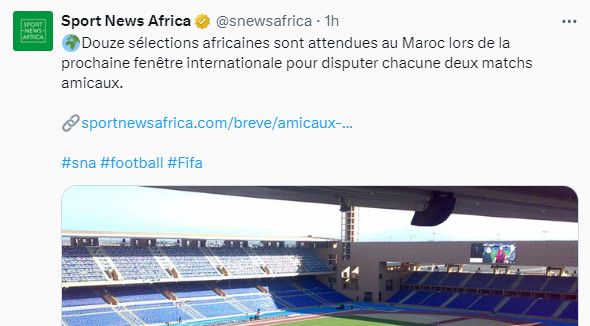 Football africain / Fenêtre FIFA Mars:  12 sélections africaines au Maroc pour des amicaux