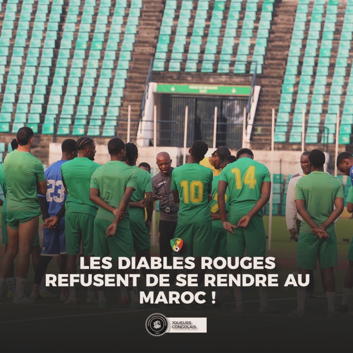 Qualifs. CDM 2026 / Urgent: Possible annulation du match Congo Brazzaville - Maroc de ce mardi !?