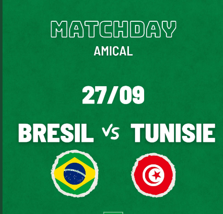 Matches préparatoires : Tunisie-Brésil ce mardi soir (19h30)
