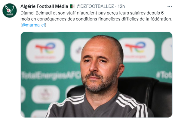 Presse algérienne : Belmadi et son staff n’ont pas été payés depuis six mois