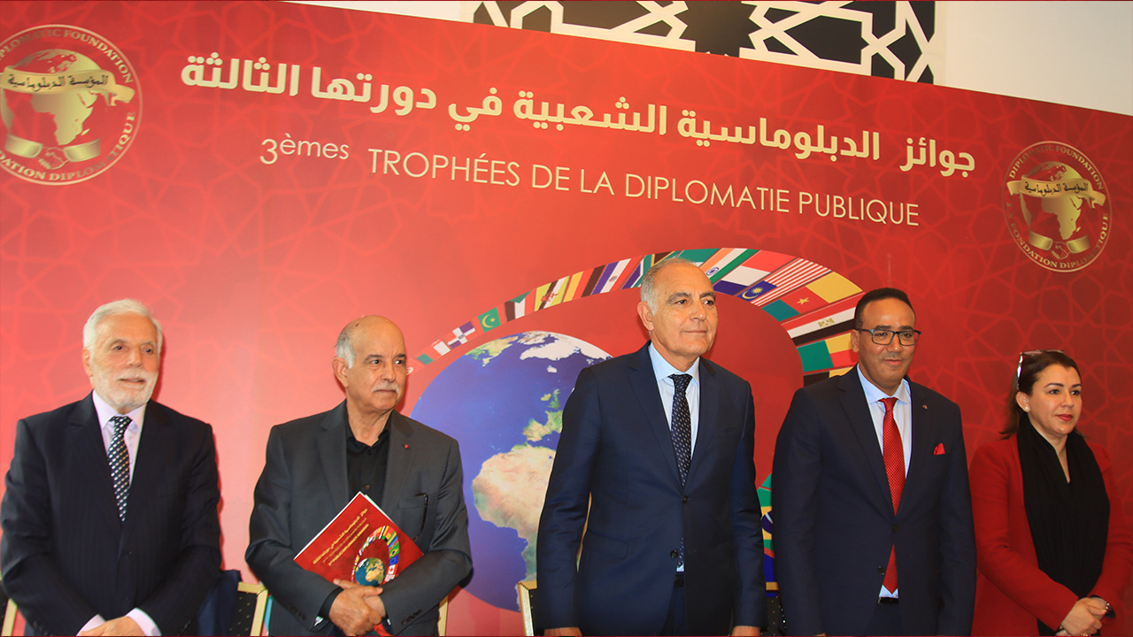 La Fondation diplomatique honore des personnalités pour leur contribution au rayonnement du Maroc à l'international