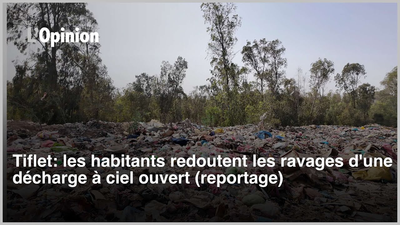 Tiflet : les habitants redoutent les ravages d’une décharge à ciel ouvert (reportage)