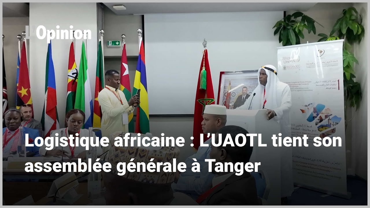 Logistique africaine : L’UAOTL tient son assemblée générale à Tanger