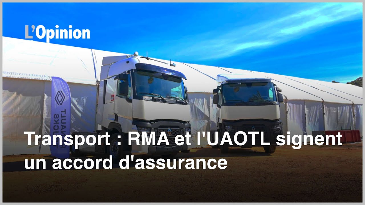 Transport : RMA et l'UAOTL signent un accord d'assurance