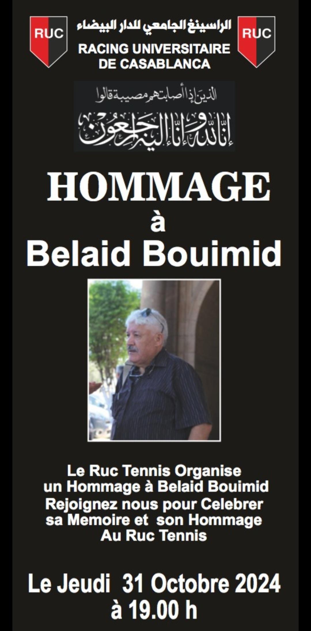 Ce jeudi soir au RUC : L'hommage à feu Belaid Bouimid !