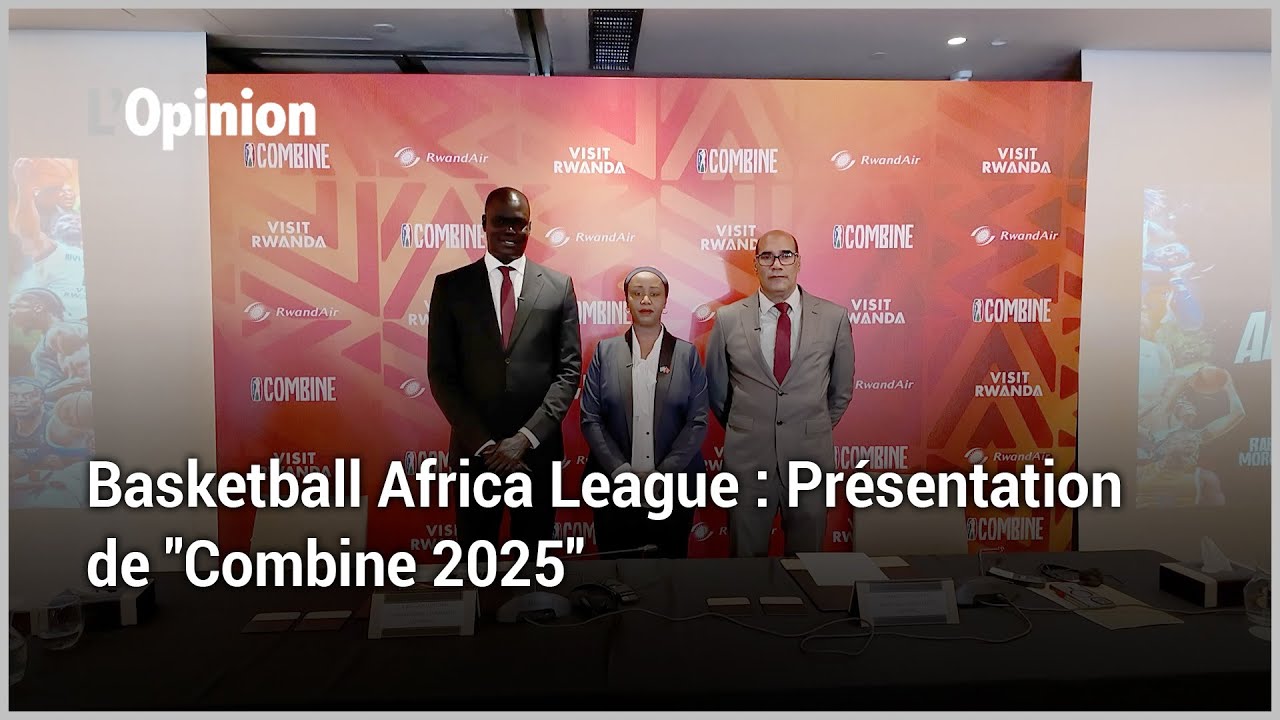 Basketball Africa League :Présentation de "Combine 2025"