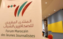  "Forum Marocain des Jeunes Journalistes" : Le secteur des médias au Maroc, les défis et les points d’entrée pour la réforme