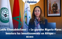 Latifa Elbouabdellaoui : «Le gazoduc Nigeria-Maroc boostera les investissements en Afrique» (vidéo)