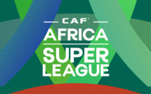 CAF : Ce mercredi, lancement officiel de la ‘’ Super League Africaine’’ par Motsepe et Infantino