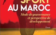 Parution d’un nouveau livre : « Sport au Maroc : mode de gouvernance et perspectives de développement »