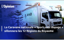 La Caravane nationale « Sport sans dopage » sillonnera les 12 Régions du Royaume