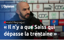 Walid Regragui : « Il n’y a que Saiss qui dépasse la trentaine »