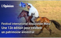 Festival international d'équitation Mata : Une 12è édition pour célébrer un patrimoine ancestral