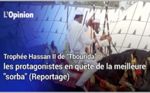 Trophée Hassan II de “Tbourida” : les protagonistes en quête de la meilleure "sorba" (Reportage).