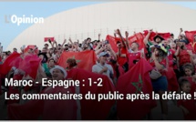 Maroc - Espagne (1-2) : Les commentaires du public après la défaite !