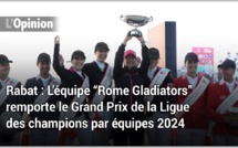 Rabat : L’équipe “Rome Gladiators” remporte le Grand Prix de la Ligue des champions par équipes 2024