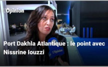 Port Dakhla Atlantique : les travaux avancent à 26% (Nissrine Iouzzi)